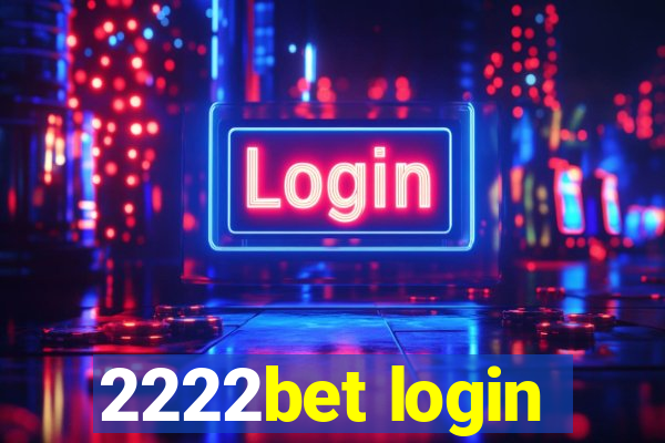 2222bet login