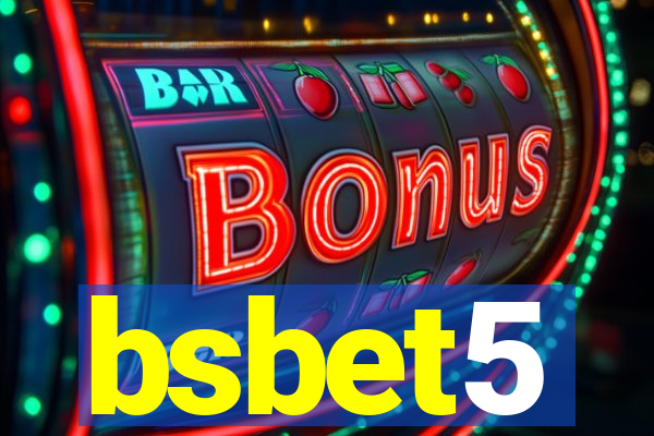 bsbet5