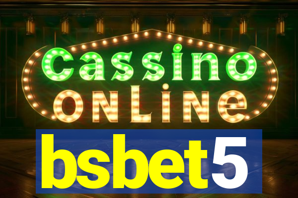 bsbet5