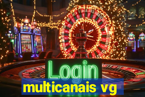 multicanais vg