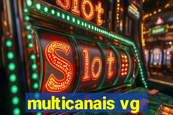 multicanais vg