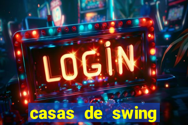 casas de swing porto alegre