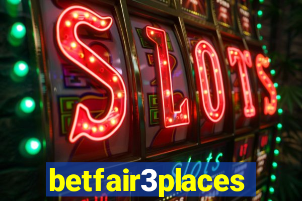 betfair3places