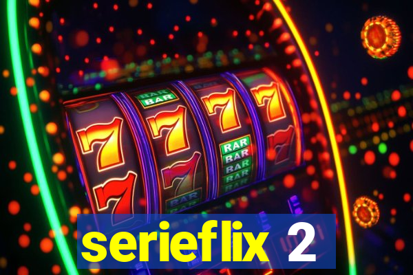 serieflix 2