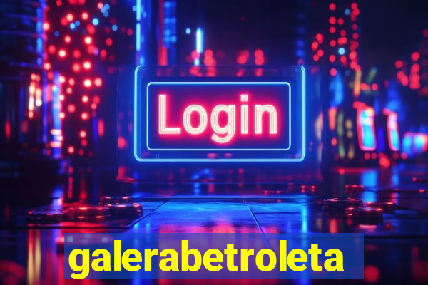 galerabetroleta