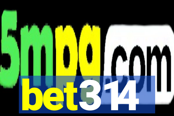 bet314