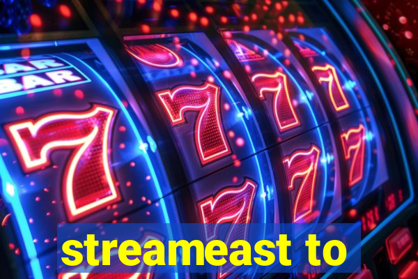 streameast to