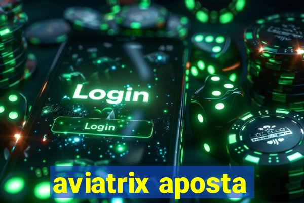 aviatrix aposta