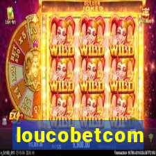 loucobetcom