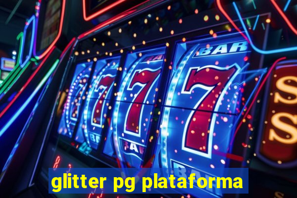 glitter pg plataforma