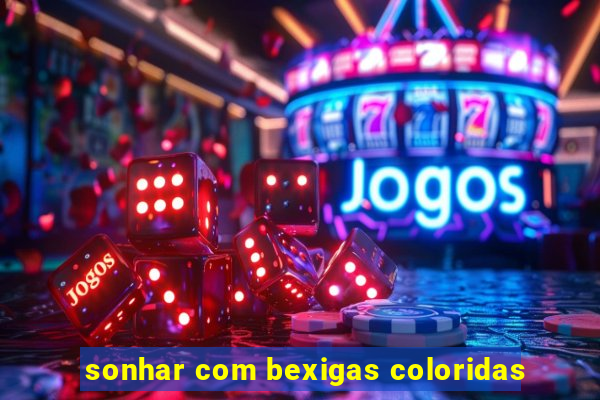 sonhar com bexigas coloridas