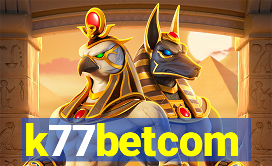 k77betcom