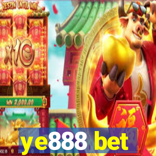 ye888 bet