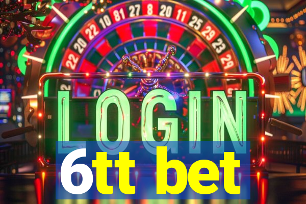 6tt bet