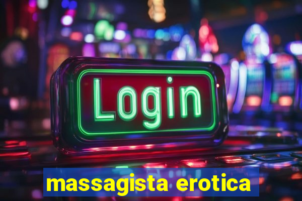 massagista erotica
