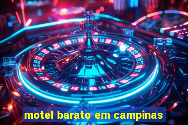 motel barato em campinas