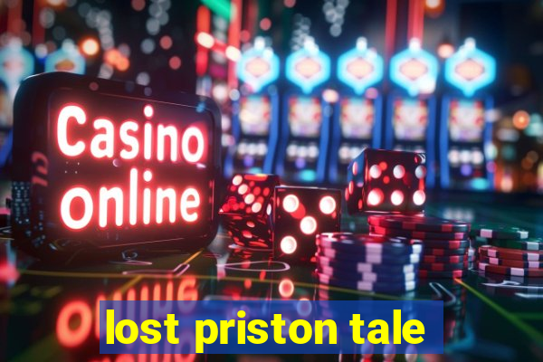 lost priston tale