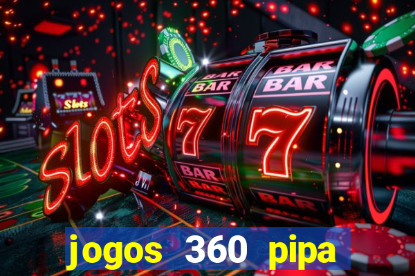 jogos 360 pipa combate 3d