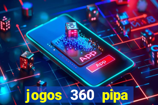 jogos 360 pipa combate 3d