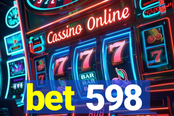 bet 598