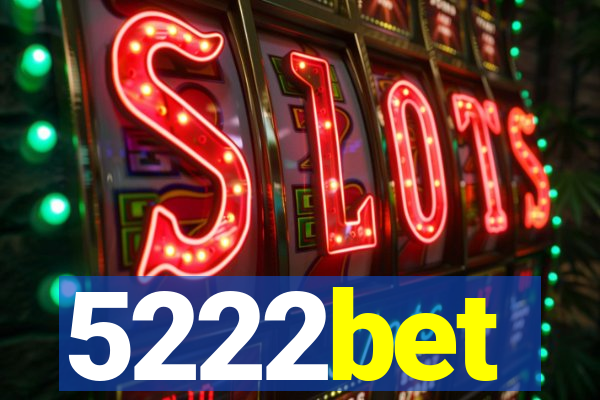 5222bet