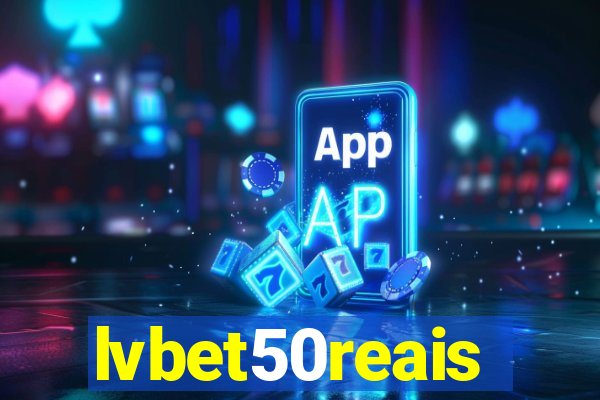 lvbet50reais