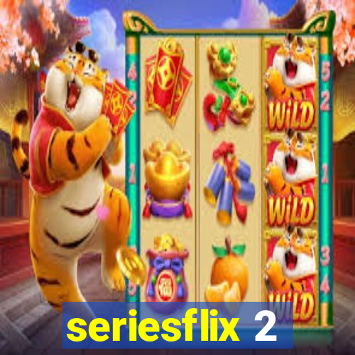 seriesflix 2