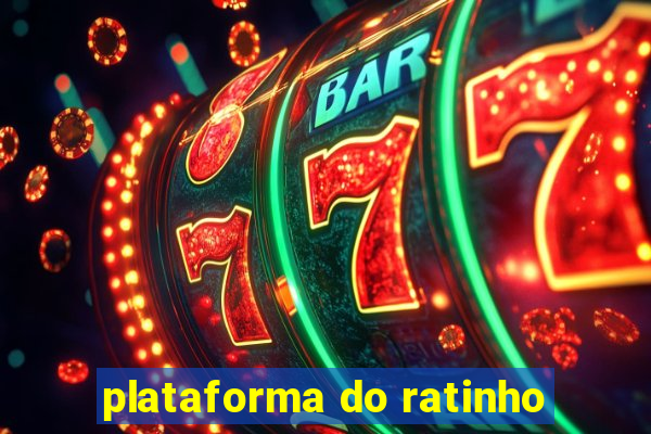 plataforma do ratinho