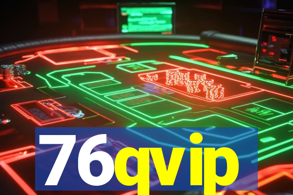 76qvip