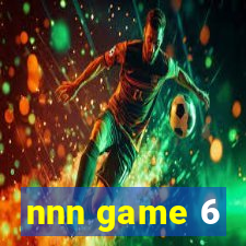 nnn game 6