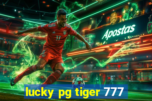 lucky pg tiger 777