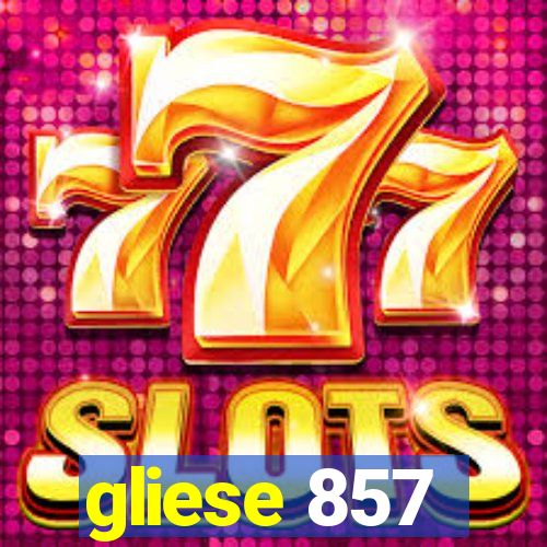 gliese 857