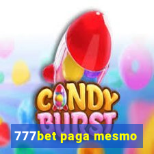 777bet paga mesmo