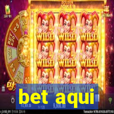 bet aqui