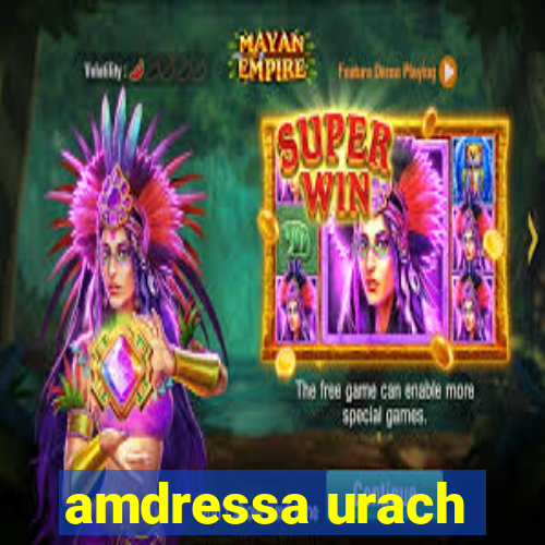 amdressa urach