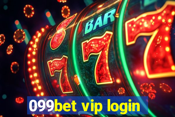 099bet vip login