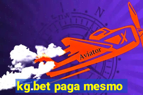 kg.bet paga mesmo