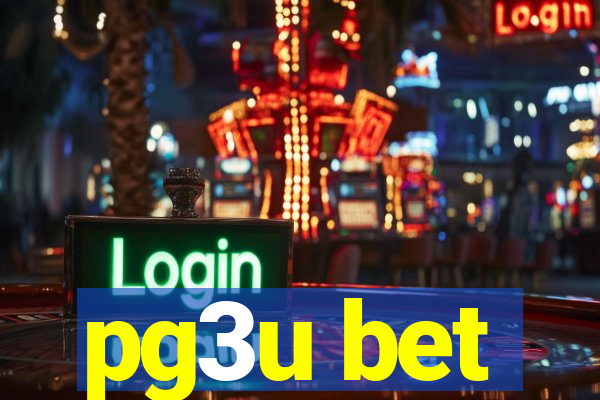 pg3u bet