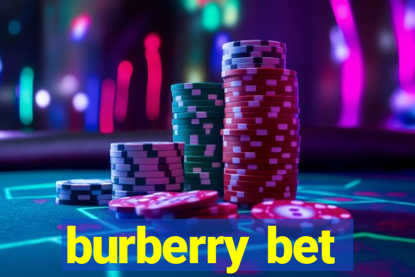burberry bet