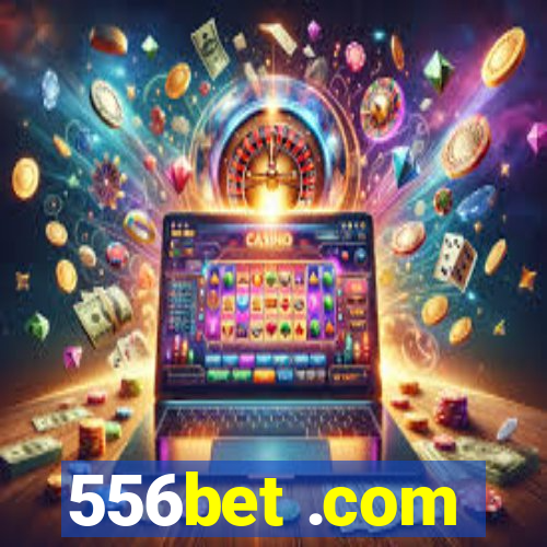 556bet .com