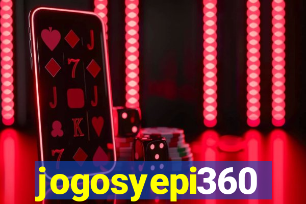 jogosyepi360