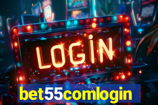 bet55comlogin