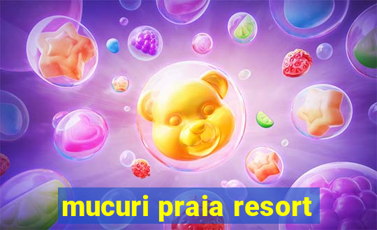 mucuri praia resort