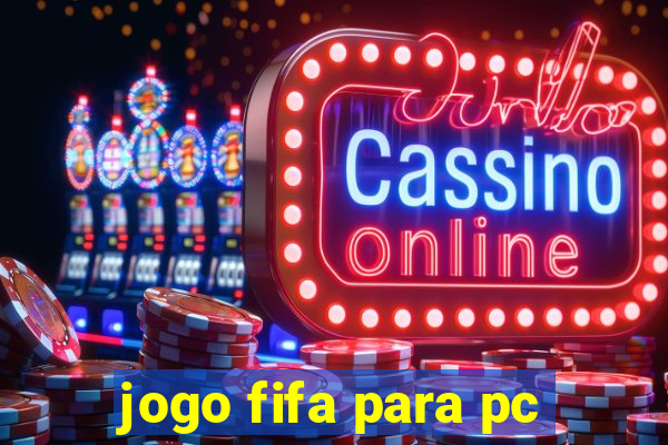 jogo fifa para pc