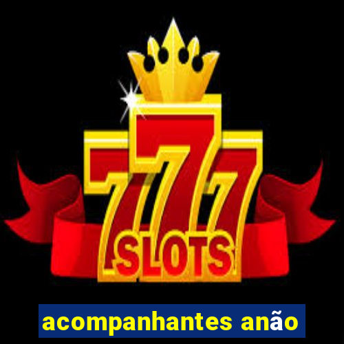 acompanhantes anão