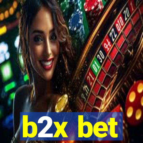 b2x bet