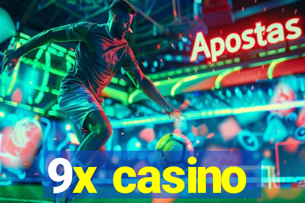 9x casino