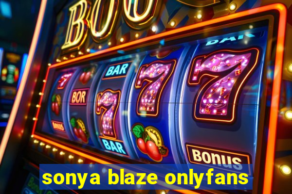 sonya blaze onlyfans