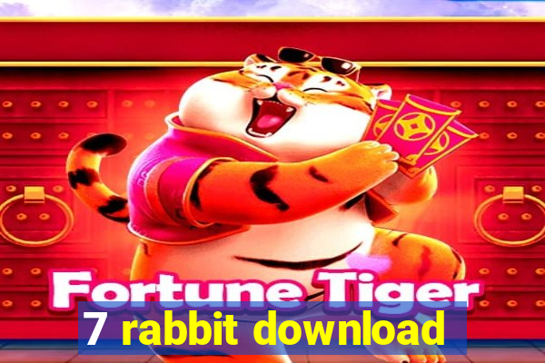 7 rabbit download