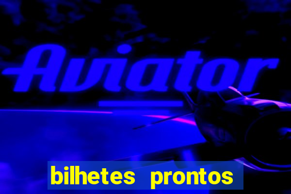 bilhetes prontos futebol para hoje